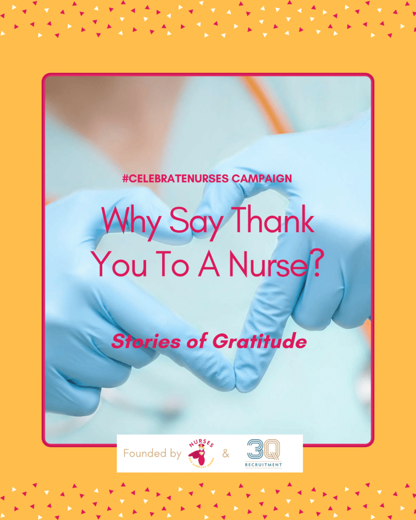 The Power of Gratitude in Healthcare: Why Say Thank You to a Nurse?